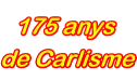 175 anys de Carlisme
